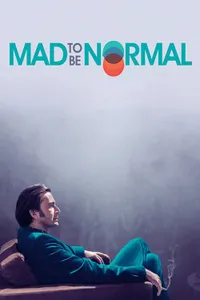 Mad to Be Normal izle