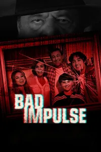 Bad Impulse izle