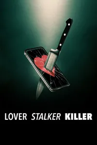 Lover Stalker Killer izle
